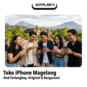 Toko iPhone Magelang Stok Terlengkap, Original & Bergaransi