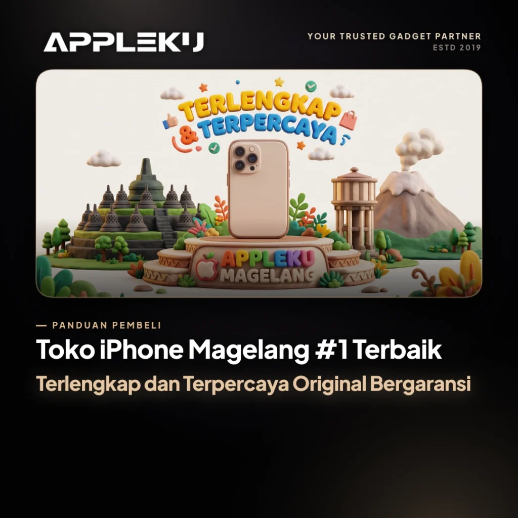 Toko iPhone Magelang #1 Terbaik, Terlengkap dan Terpercaya Original Bergaransi
