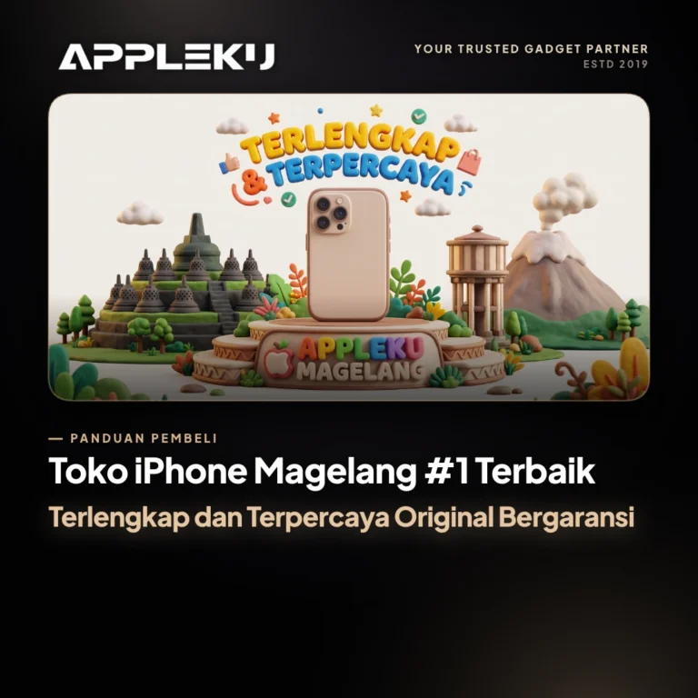 Toko iPhone Magelang #1 Terbaik, Terlengkap dan Terpercaya Original Bergaransi