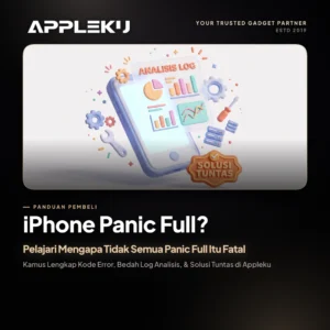 iPhone Panic Full? Pelajari Mengapa Tidak Semua Panic Full Itu Fatal: Kamus Lengkap Kode Error, Bedah Log Analisis, & Solusi Tuntas di Appleku