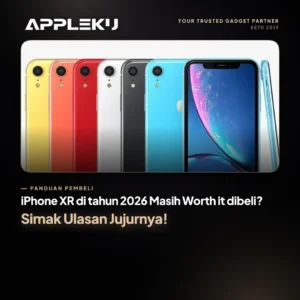 iPhone XR di tahun 2026 Masih Worth it dibeli? Simak Ulasan Jujurnya!